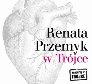 Koncerty w Trójce Vol. 6 (Digipack) - Renata Przemyk