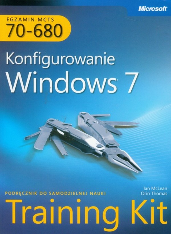 Konfigurowanie Windows 7 + CD Egzamin MCTS 70-680