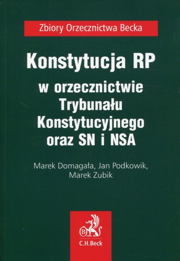 Konstytucja RP w orzecznictwie TK oraz SN i NSA