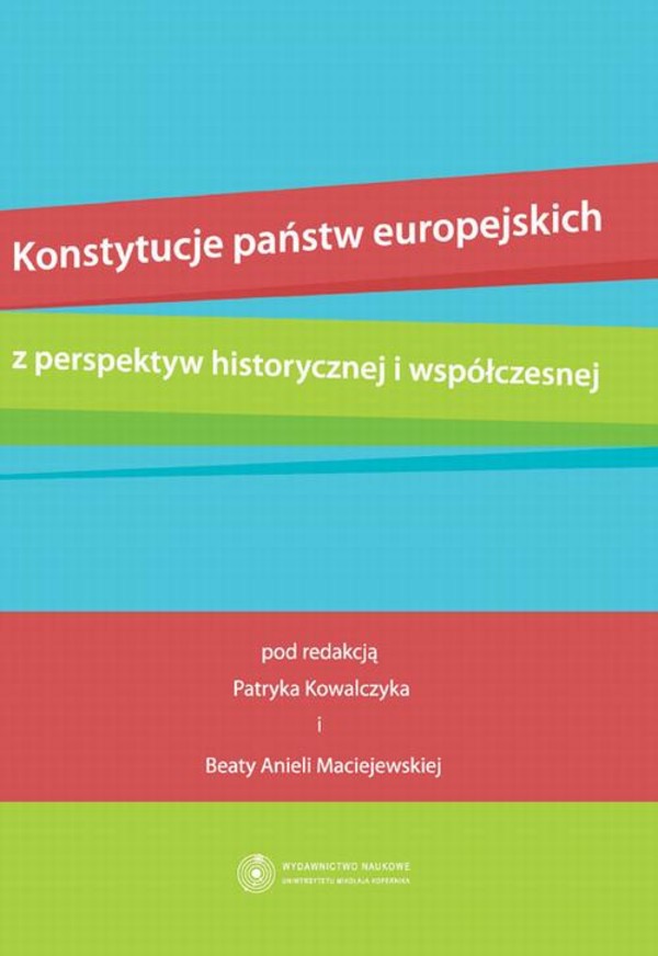 Konstytucje państw europejskich z perspektyw historycznej i współczesnej - pdf