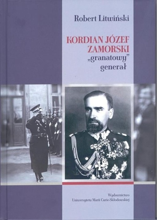 Kordian Józef Zamorski `granatowy` generał