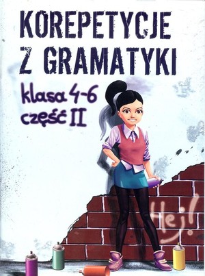 Korepetycje z gramatyki Klasa 4-6 Część 2