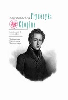 Korespondencja Fryderyka Chopina 1831-1838. Tom 2, część 1 - pdf