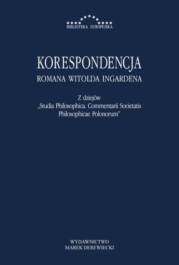 Korespondencja Romana Witolda Ingardena. Z dziejów Studia Philosophica. Commentarii Societatis Philosophicae Polonorum - pdf