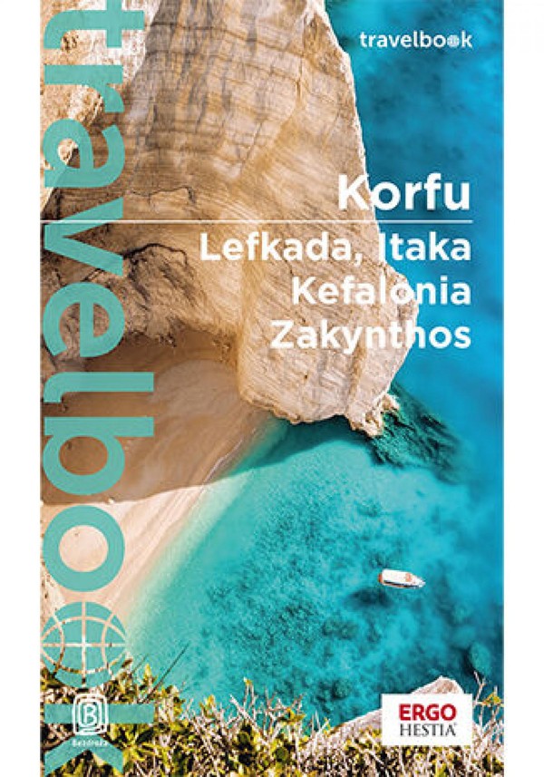 Korfu. Lefkada, Itaka, Kefalonia, Zakynthos. Travelbook. Wydanie 4 - pdf