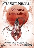Korona Mandalich - Audiobook mp3 Strażnicy Nirgali