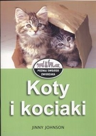 Koty i kociaki Poznaj swojego zwierzaka