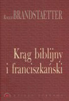 KRĄG BIBLIJNY I FRANCISZKAŃSKI