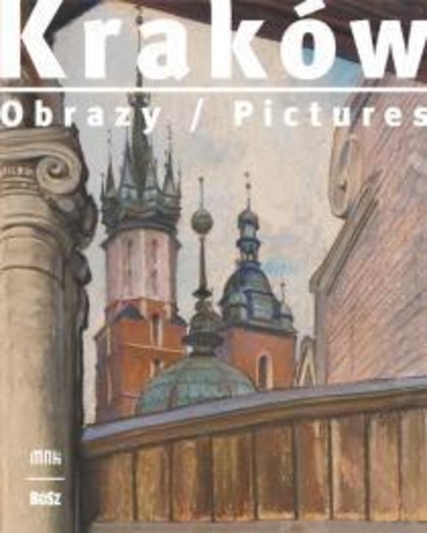 Kraków Obrazy / Pictures