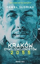 Kraków cywilizacjonistów 2055 - mobi, epub
