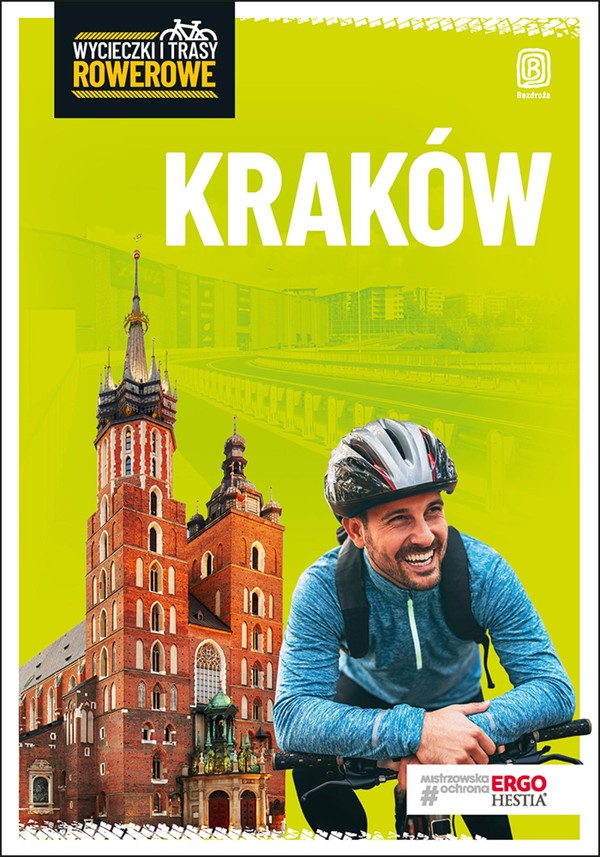 Kraków i okolice. Wycieczki i trasy rowerowe. Wydanie 2 - mobi, epub, pdf