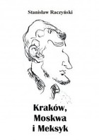 Kraków, Moskwa i Meksyk - mobi, epub