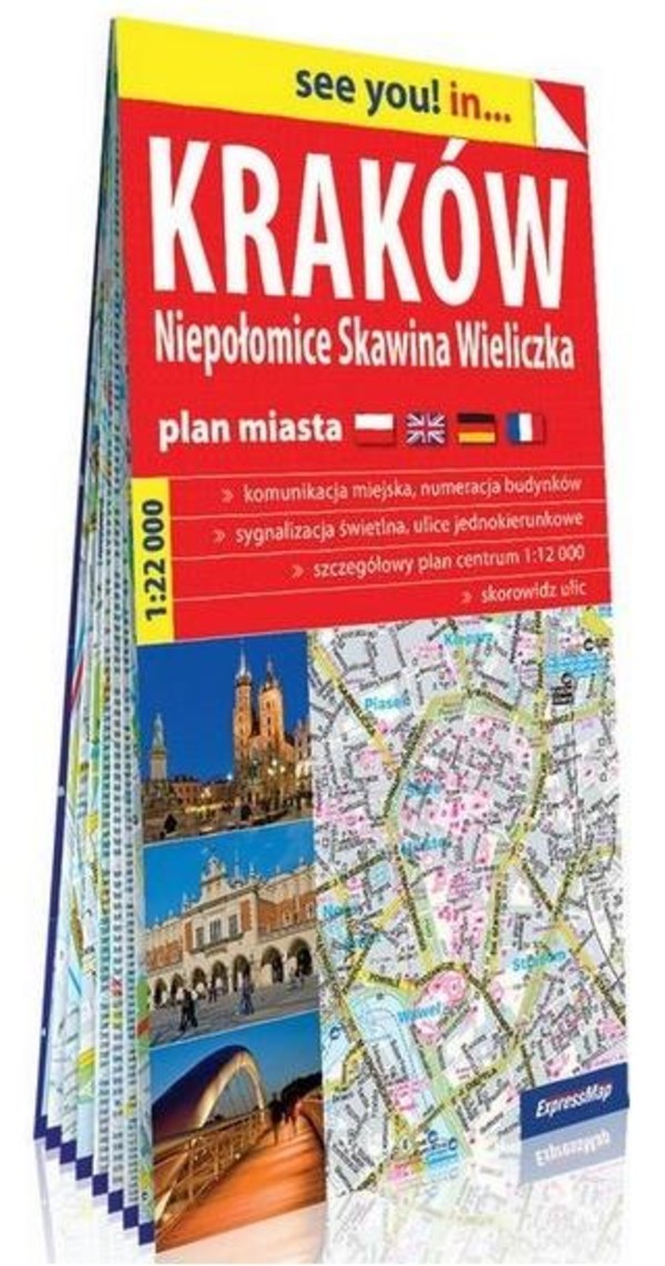 Kraków, Niepołomice, Skawina, Wieliczka plan miasta Skala: 1:22 000 see you! in...