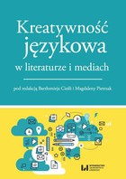 Okładka:Kreatywność językowa w literaturze i mediach 