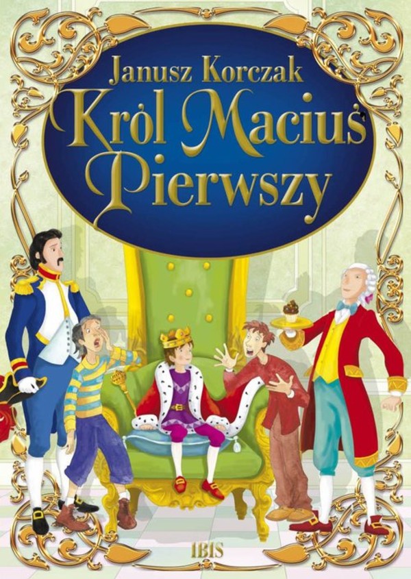 Król Maciuś Pierwszy Test Pdf Król Maciuś Pierwszy - Janusz Korczak - Książka | Gandalf.com.pl