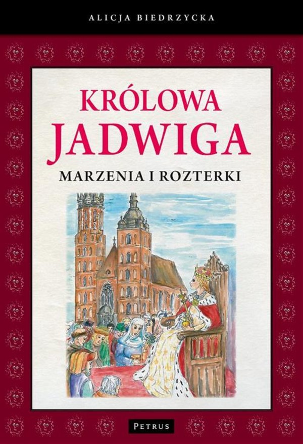 Królowa Jadwiga Marzenia i rozterki - pdf