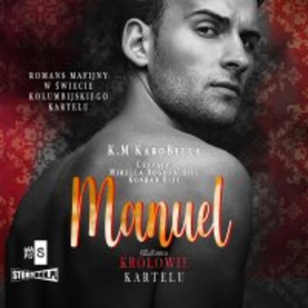 Królowie kartelu Manuel - Audiobook mp3 Królowie kartelu Tom 2