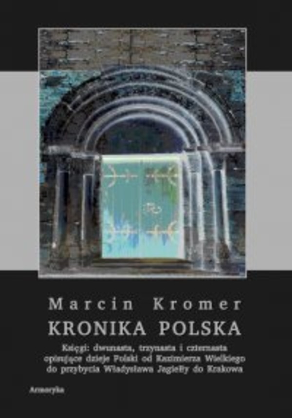 Kronika polska Marcina Kromera. Tom 5 - pdf