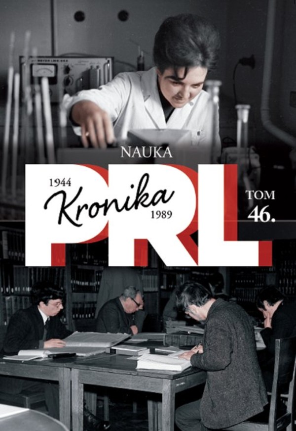 Kronika PRL 1944-1989. Nauka Tom 46