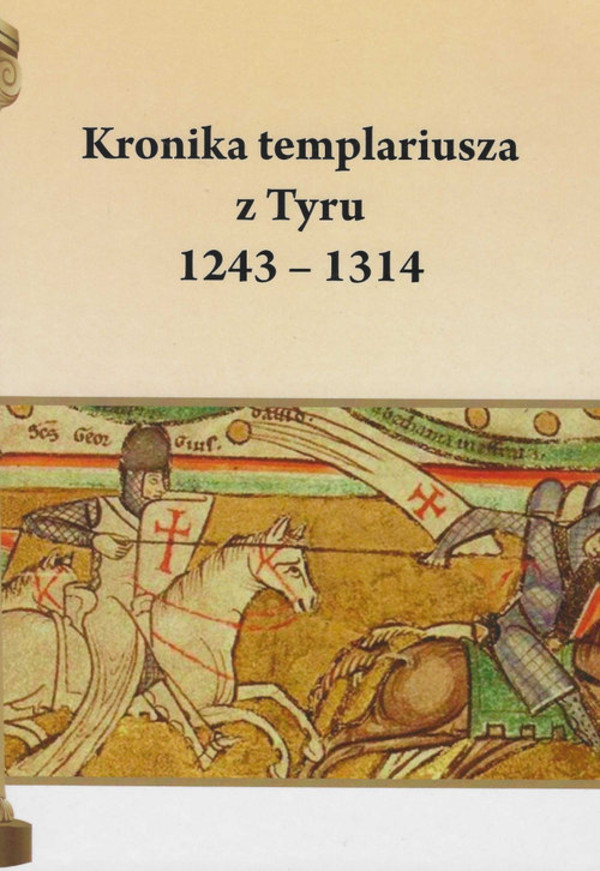 Kronika templariusza z Tyru 1243-1314