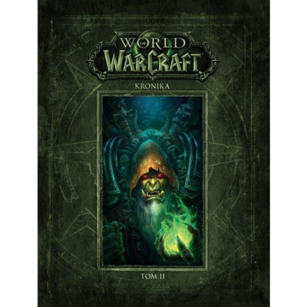 World of Warcraft Kronika Tom 2