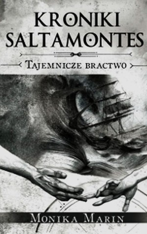 Kroniki Saltamontes. Tajemnicze Bractwo