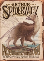 Kroniki Spiderwick Przewodnik terenowy po fantastycznym świecie wokół nas