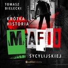 Krótka historia mafii sycylijskiej - Audiobook mp3