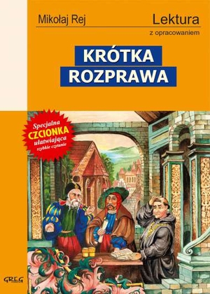 Krótka rozprawa między Panem, Wójtem i Plebanem (Wydanie z opracowaniem)