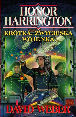 KRÓTKA ZWYCIĘSKA WOJENKA seria Honor Harrington
