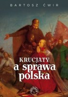 Krucjaty a sprawa polska - mobi, epub