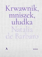 Krwawnik, mniszek, ułudka - mobi, epub