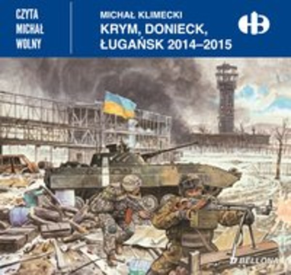 Krym, Donieck, Ługańsk 2014-2015 - Audiobook mp3