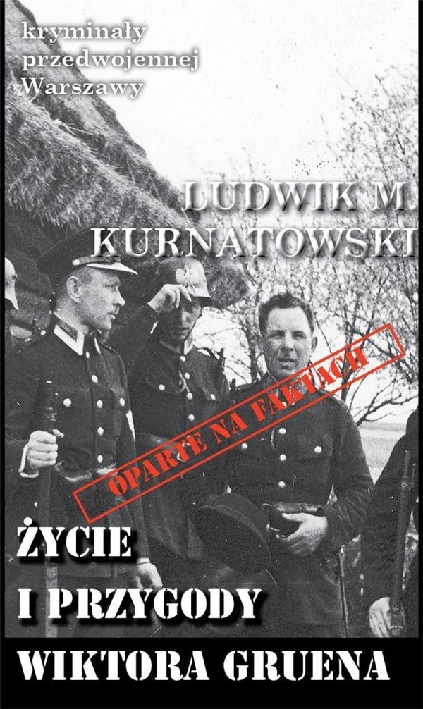 Życie i przygody Kryminały przedwojennej Warszawy