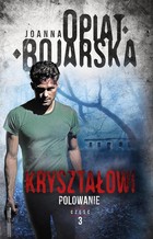 Polowanie - mobi, epub Kryształowi Tom 3