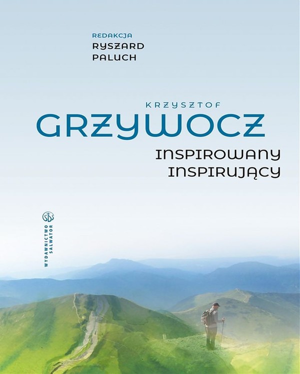 Krzysztof Grzywocz Inspirowany inspirujący