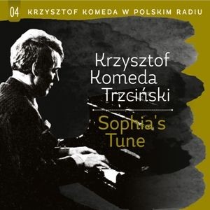 Krzysztof Komeda w Polskim Radiu: Sophia`s Tume