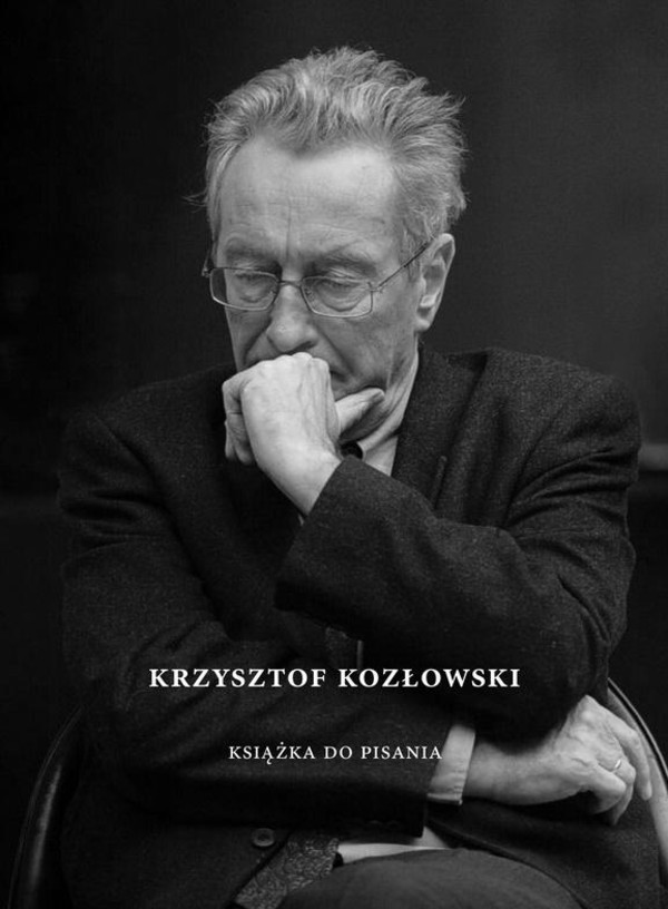 Krzysztof Kozłowski Książka do pisania