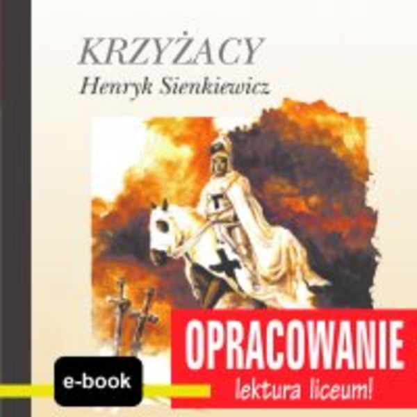 Krzyżacy (Henryk Sienkiewicz) - opracowanie - epub