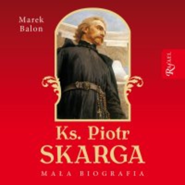 Ks. Piotr Skarga. Mała biografia - Audiobook mp3