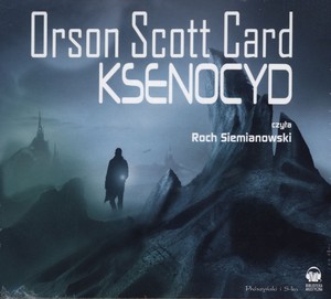 Ksenocyd Audiobook CD Audio 3. część przygód Endera