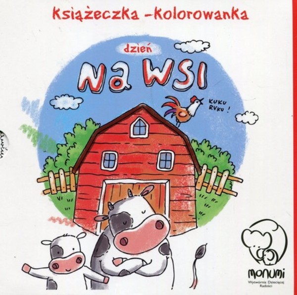 Dzień na wsi Książeczka - kolorowanka