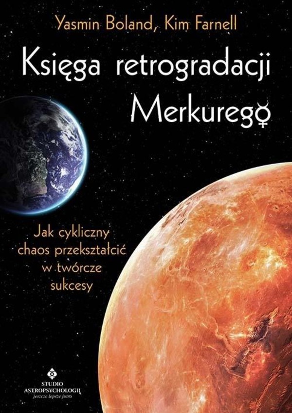 Księga retrogradacji Merkurego Jak cykliczny chaos przekształcić w twórcze sukcesy