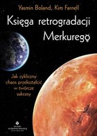 Księga retrogradacji Merkurego - mobi, epub, pdf Jak cykliczny chaos przekształcić w twórcze sukcesy