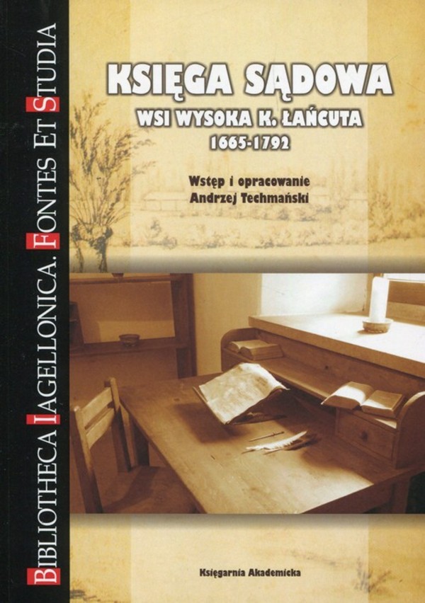 Księga sądowa wsi Wysoka k. Łańcuta 1665-1792