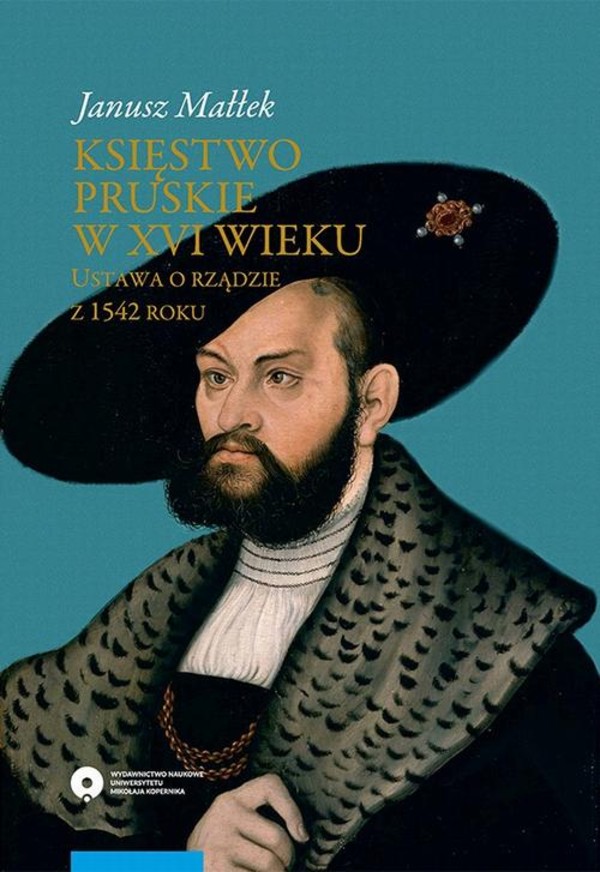 Księstwo pruskie w XVI wieku - pdf Ustawa o rządzie z 1542 roku