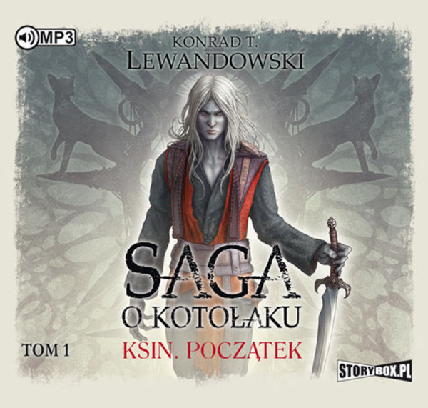 Ksin Początek Audiobook CD Audio Saga o kotołaku Tom 1