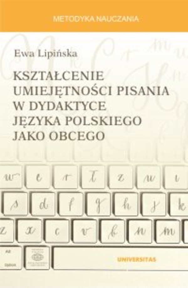 Kształcenie umiejętności pisania w dydaktyce języka polskiego jako obcego - pdf