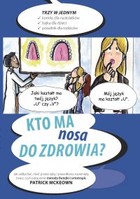 Kto ma nosa do zdrowia - mobi, epub, pdf