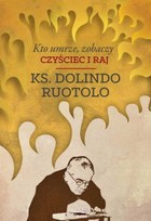 Kto umrze, zobaczy czyściec i raj - mobi, epub